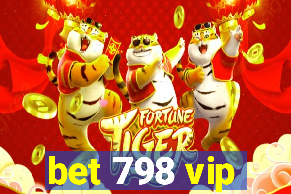 bet 798 vip